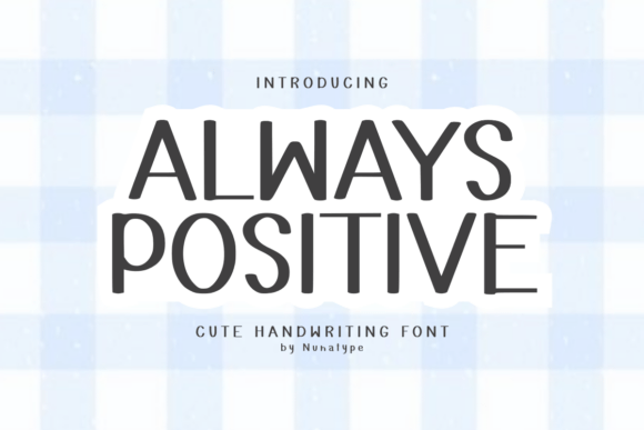 Always Positive Font Review: A Designer’s Take on Script Amp