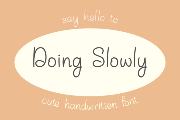 Doing Slowly: A Delicate Script Font for Whimsical Brand Identity