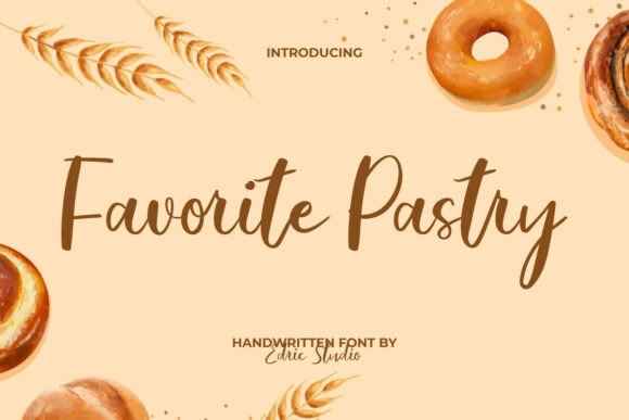 Favorite Pastry: A Handwritten Typeface Review for Warm Brand Identities