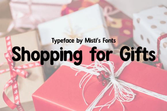 Shopping for Gifts: A Handwritten Typeface Review