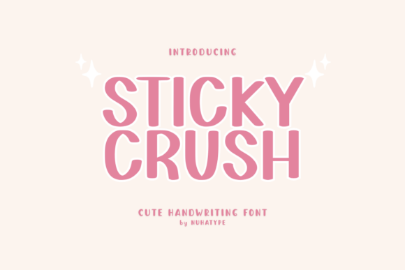 Sticky Crush: A Handwritten Typeface for Warm Digital Branding