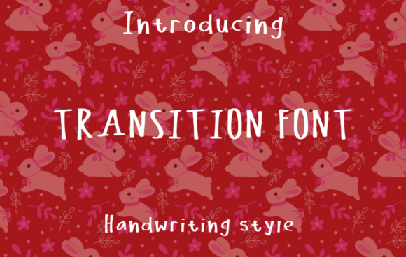 Transition Typeface: Elevating Editorial Design with Handwritten Elegance